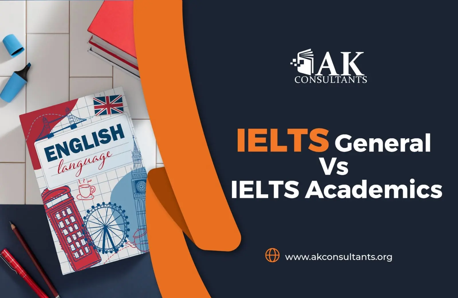 IELTS General Vs IELTS Academics